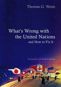 What's Wrong With The United Nations And How To Fix It
