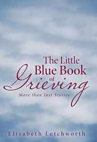 The Little Blue Book of Grieving