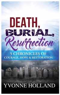 Death, Burial, Resurrection