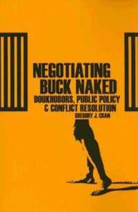 Negotiating Buck Naked