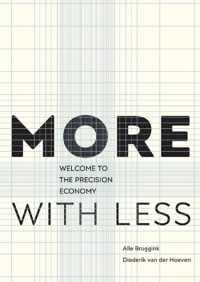 More with less