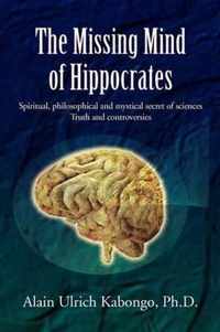 The Missing Mind of Hippocrates