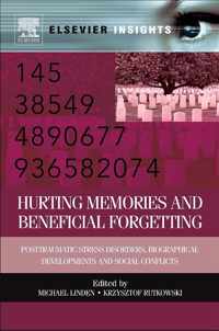 Hurting Memories And Beneficial Forgetting
