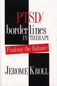 Ptsd/Borderlines in Therapy - Finding the Balance