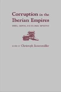 Corruption in the Iberian Empires