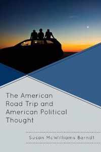 The American Road Trip and American Political Thought