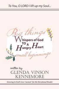 Whispers of God to a Hungry Heart