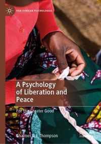 A Psychology of Liberation and Peace