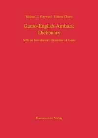 Gamo-English-Amharic Dictionary with an Introductory Grammar of Gamo