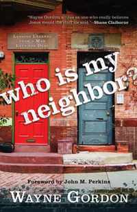 Who Is My Neighbor?