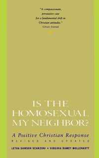 Is the Homosexual My Neighbor? Revised and Updated