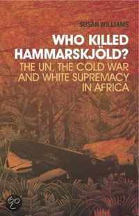 Who Killed Hammarskjold?