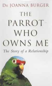 The Parrot Who Owns Me