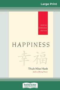 Happiness: Essential Mindfulness Practices (16pt Large Print Edition)