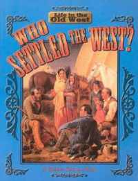 Who Settled the West?