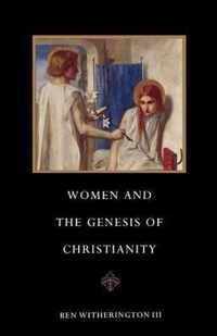 Women and the Genesis of Christianity