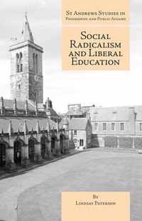 Social Radicalism and Liberal Education