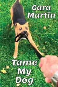 Tame My Dog