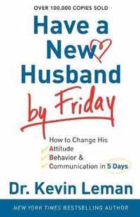 Have a New Husband by Friday