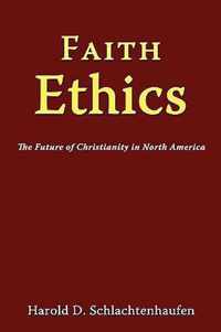 Faith Ethics