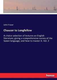 Chaucer to Longfellow