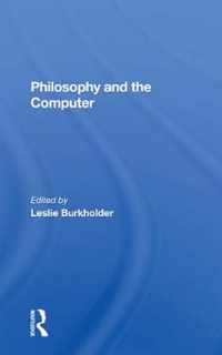 Philosophy And The Computer
