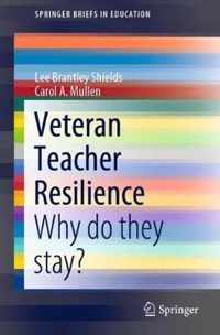 Veteran Teacher Resilience