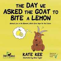 The Day We Asked the Goat to Bite a Lemon