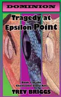 Tragedy at Epsilon Point