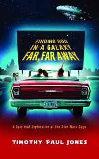 Finding God in a Galaxy Far, Far Away