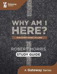 Why Am I Here? Study Guide