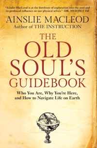 The Old Soul&apos;s Guidebook