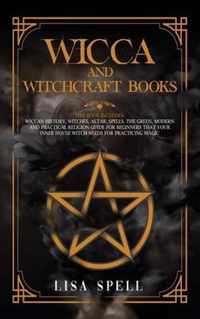 Wicca and Witchcraft Books: 4 Books in 1