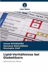 Lipid-Verhaltnisse bei Diabetikern