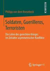 Soldaten, Guerilleros, Terroristen