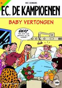 F.C. De Kampioenen 51 - Baby Vertongen - Hec Leemans - Paperback (9789002228759)