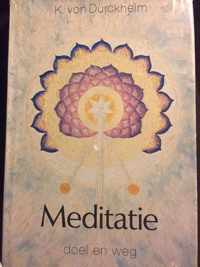 Meditatie - doel en weg