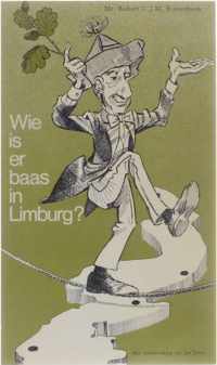 Wie is er baas in Limburg