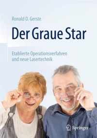Der Graue Star: Etablierte Operationsverfahren Und Neue Lasertechnik