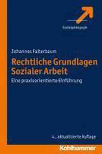 Rechtliche Grundlagen Sozialer Arbeit