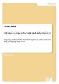 Informationsgesellschaft und Arbeitsplatze