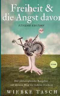 Freiheit & die Angst davor