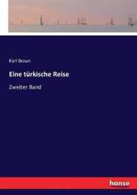 Eine turkische Reise