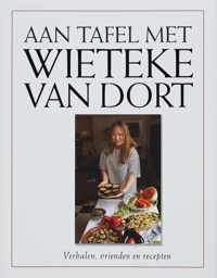 Aan Tafel Met Wieteke Van Dort