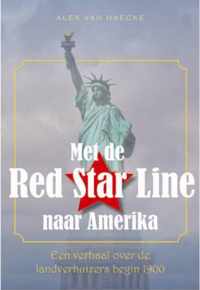 Met de Red Star Line naar Amerika