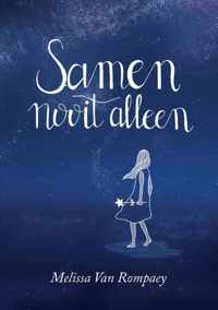 Samen nooit alleen - Melissa van Rompaey - Paperback (9789464364569)