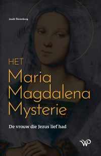 Het Maria Magdalena Mysterie - Jacob Slavenburg - Paperback (9789462496408)