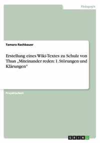 Erstellung eines Wiki-Textes zu Schulz von Thun ''Miteinander reden: 1. Störungen und Klärungen''