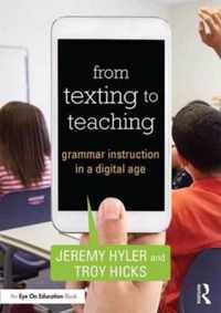 From Texting to Teaching