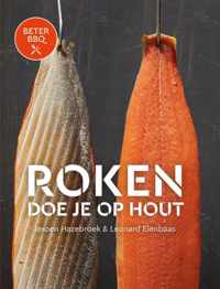 BeterBBQ - Roken doe je op hout - Jeroen Hazebroek, Leonard Elenbaas - Hardcover (9789464041569)